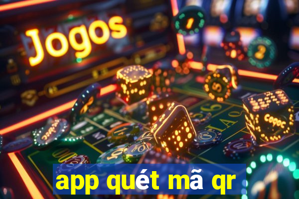 app quét mã qr