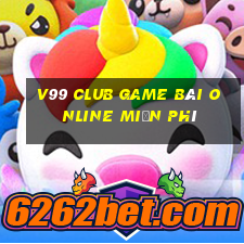 V99 Club Game Bài Online Miễn Phí