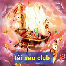 tải sao club