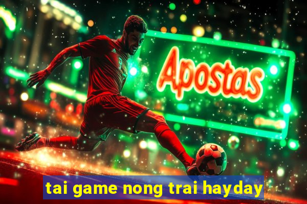 tai game nong trai hayday