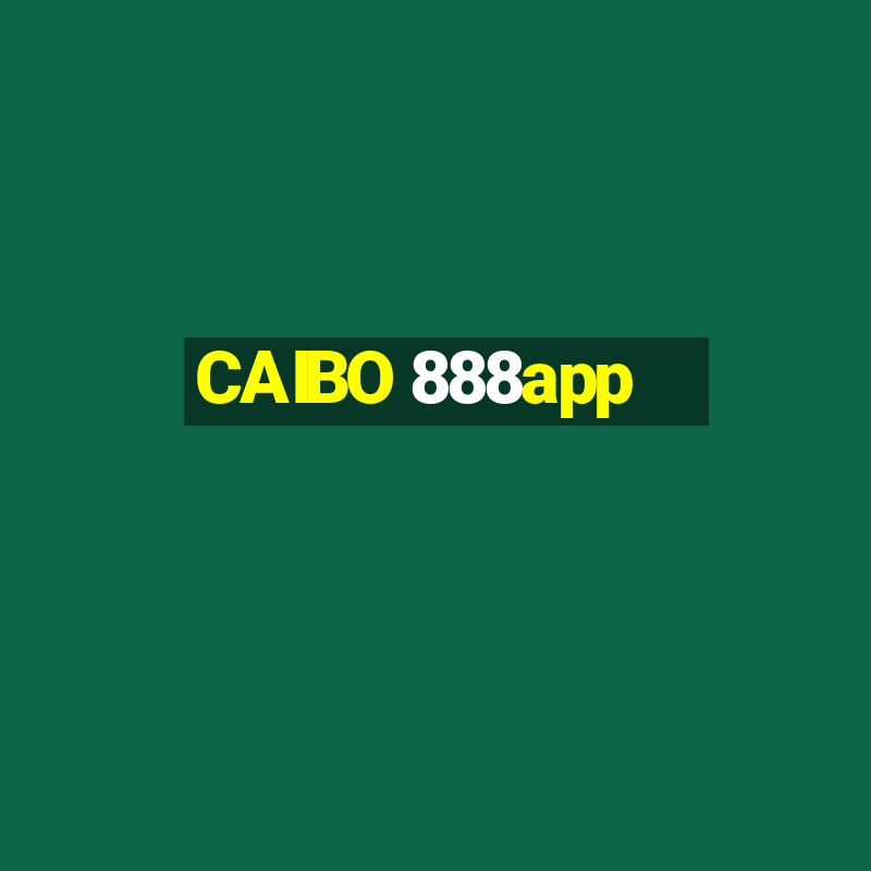 CAIBO 888app