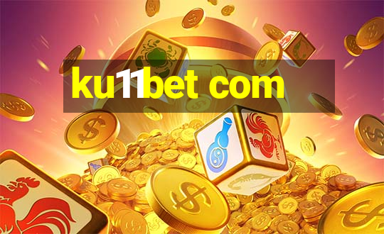 ku11bet com