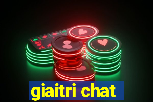 giaitri chat