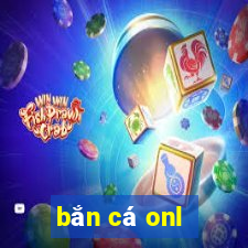 bắn cá onl