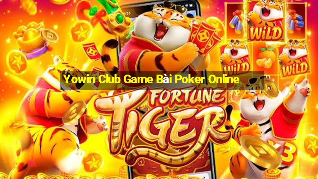 Yowin Club Game Bài Poker Online