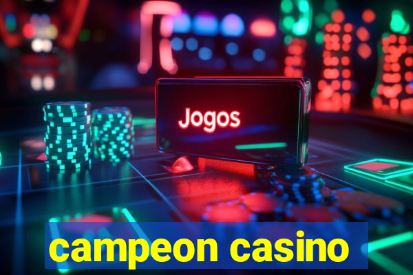 campeon casino