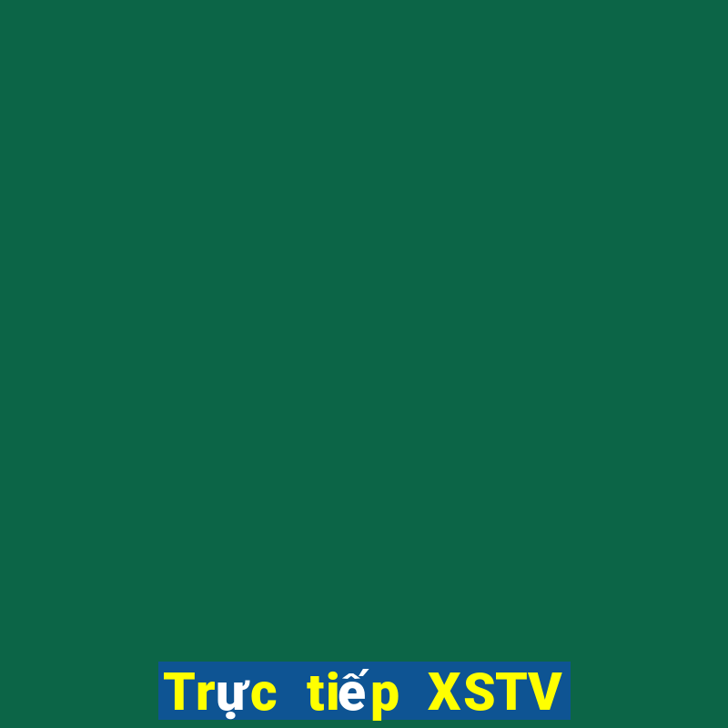 Trực tiếp XSTV Chủ Nhật