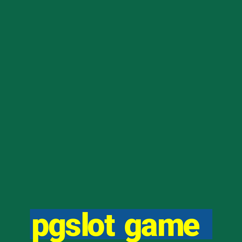 pgslot game