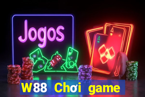 W88 Chơi game bài đại phát