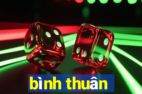 bình thuân