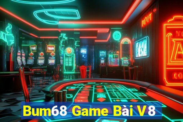 Bum68 Game Bài V8