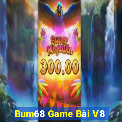 Bum68 Game Bài V8