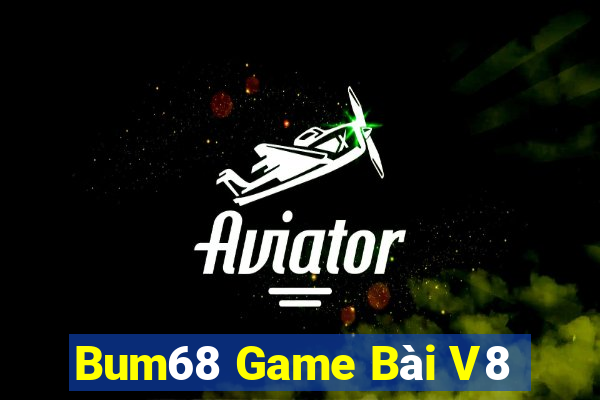 Bum68 Game Bài V8