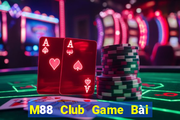 M88 Club Game Bài Uống Rượu