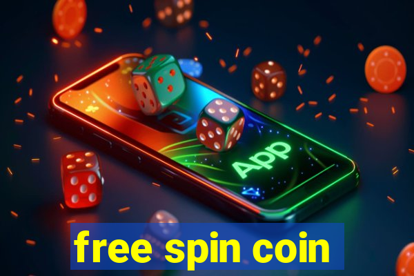 free spin coin