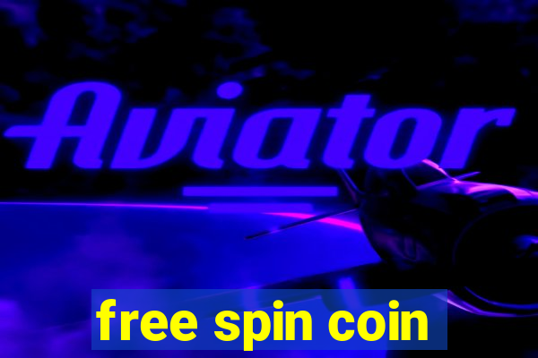 free spin coin