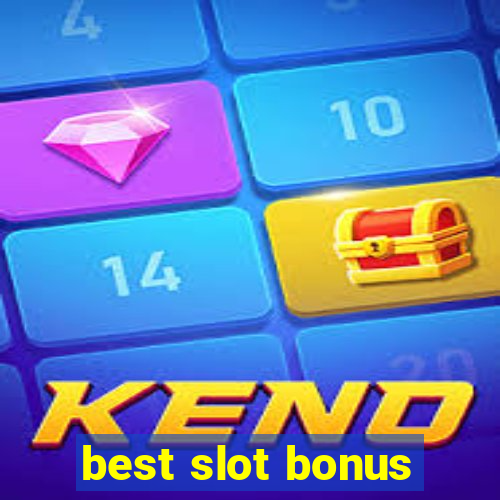 best slot bonus