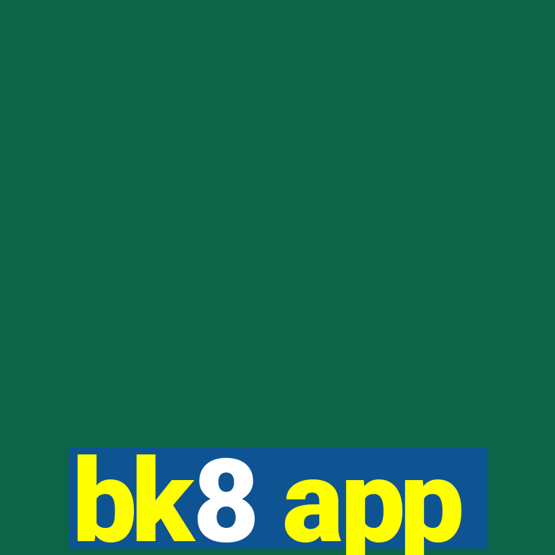 bk8 app