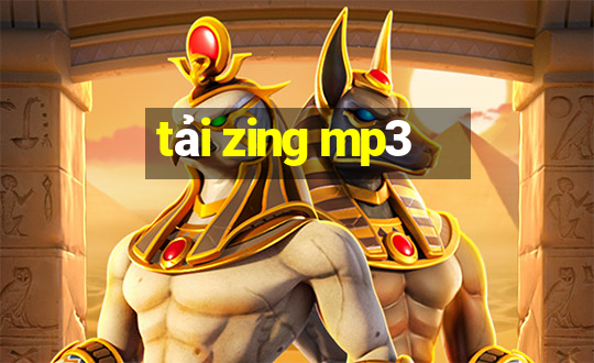 tải zing mp3