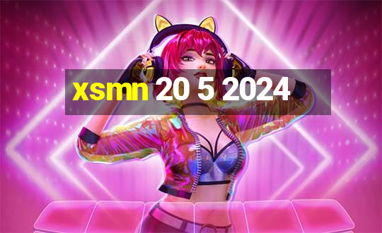 xsmn 20 5 2024