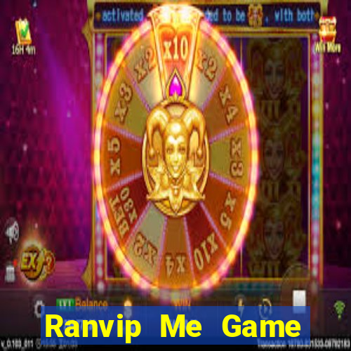 Ranvip Me Game Bài Vip