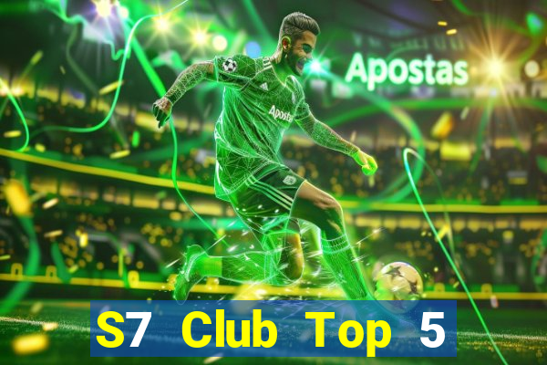 S7 Club Top 5 Game Đánh Bài Đổi Thưởng