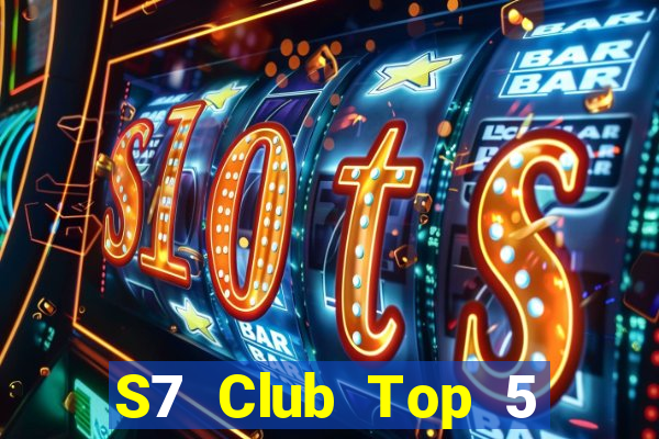 S7 Club Top 5 Game Đánh Bài Đổi Thưởng