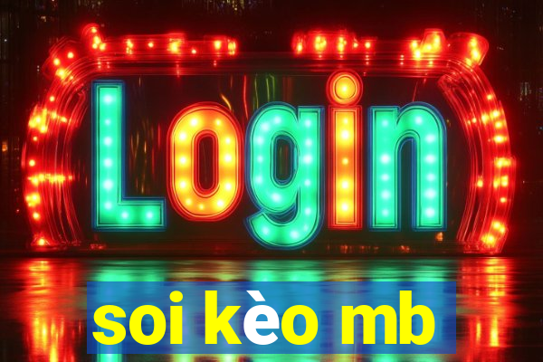 soi kèo mb