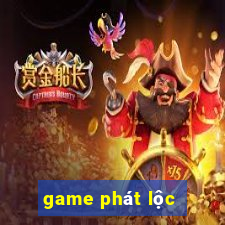 game phát lộc