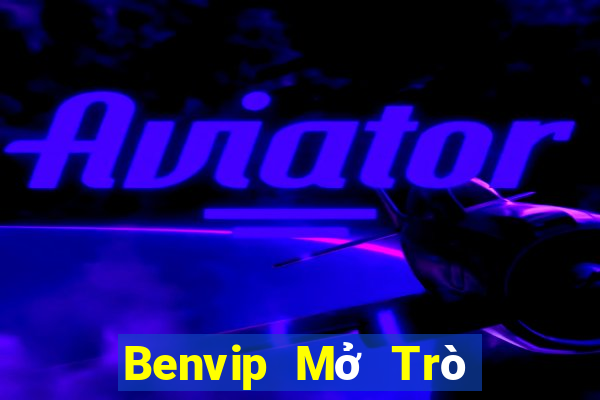 Benvip Mở Trò Chơi Ô Tô