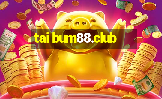 tai bum88.club