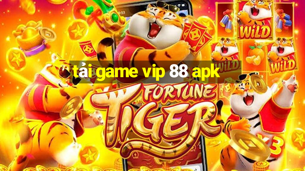 tải game vip 88 apk