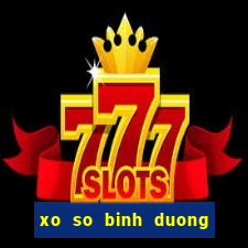 xo so binh duong 4 2 2024