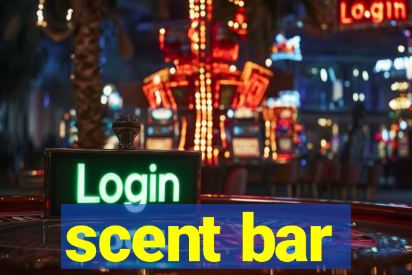 scent bar