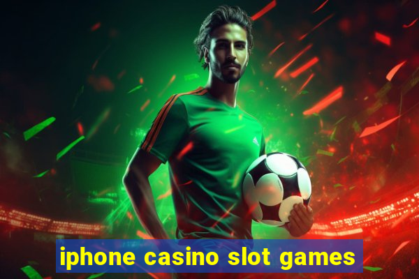 iphone casino slot games