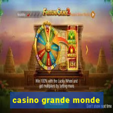 casino grande monde