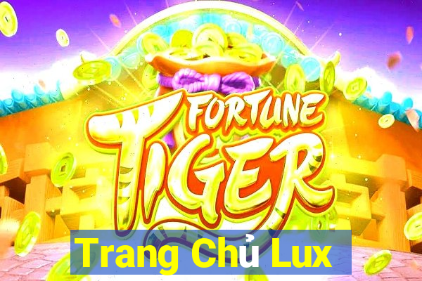 Trang Chủ Lux