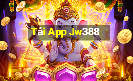 Tải App Jw388