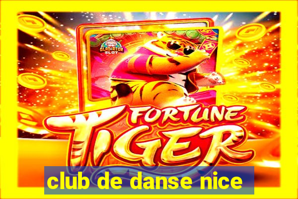 club de danse nice