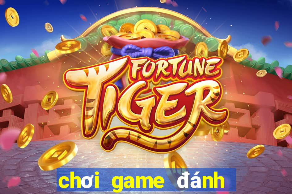 chơi game đánh bài sâm lốc