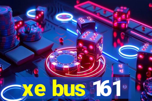 xe bus 161