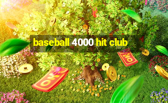 baseball 4000 hit club