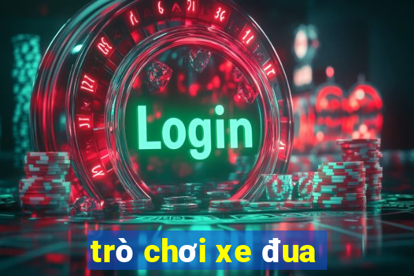 trò chơi xe đua