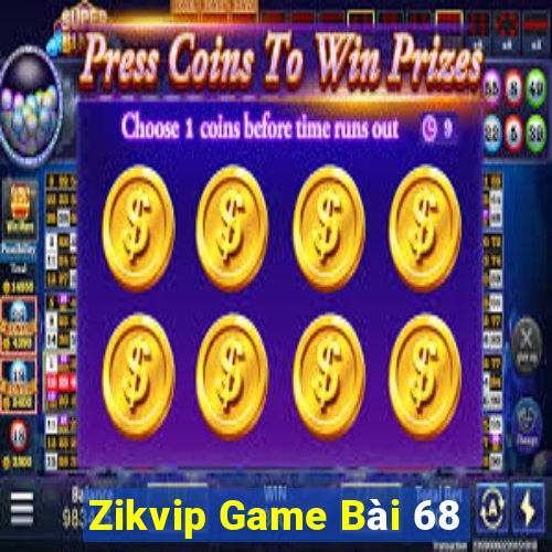 Zikvip Game Bài 68