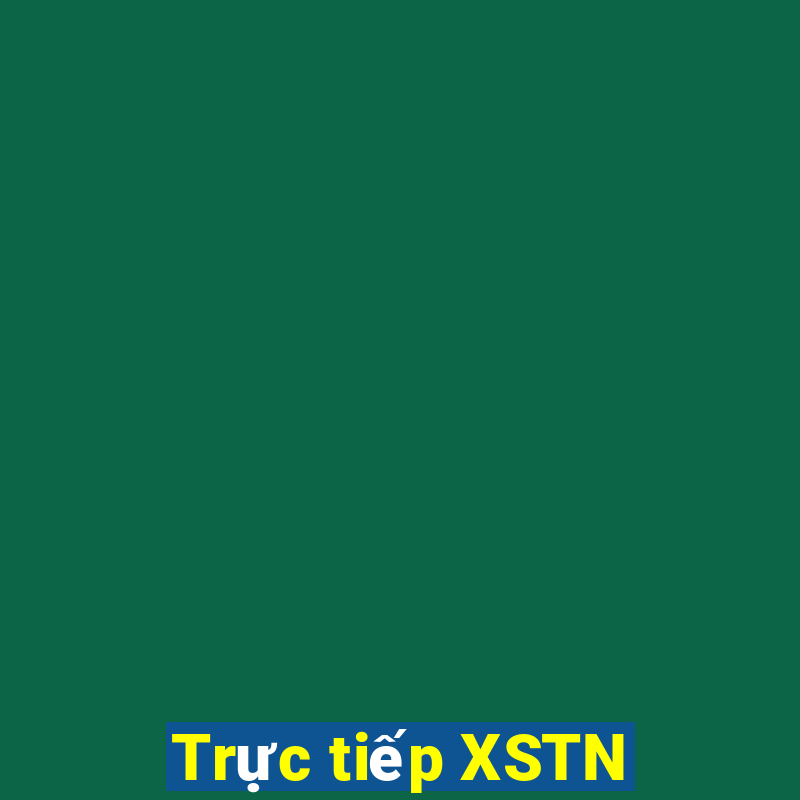 Trực tiếp XSTN