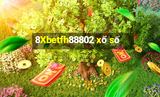 8Xbetfh88802 xổ số