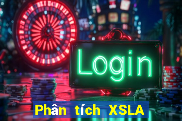 Phân tích XSLA ngày 28