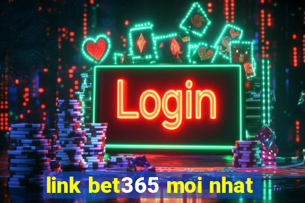 link bet365 moi nhat