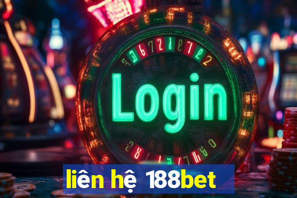 liên hệ 188bet