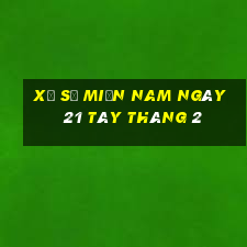 xổ số miền nam ngày 21 tây tháng 2